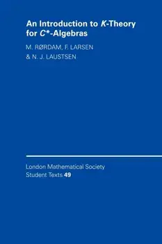 An Introduction to K-Theory for C*-Algebras, Paperback/N. (University of Leeds) Laustsen