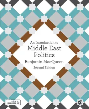 An Introduction to Middle East Politics, Paperback/Benjamin Macqueen