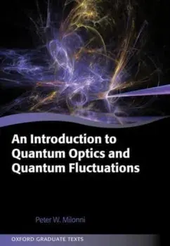 An Introduction to Quantum Optics and Quantum Fluctuations, Paperback/***