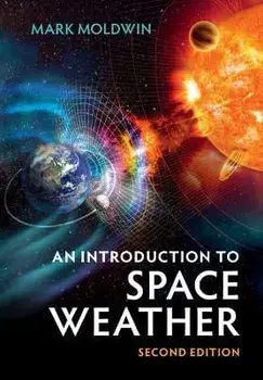 An Introduction to Space Weather. 2 Revised edition, Paperback/***