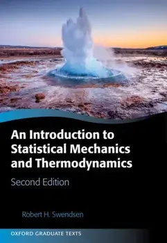 An Introduction to Statistical Mechanics and Thermodynamics, Paperback/***