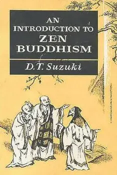 An Introduction to Zen Buddhism, Paperback/Daisetz Teitaro Suzuki