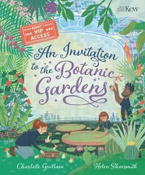 An Invitation to the Botanic Gardens, Paperback/Charlotte Guillain