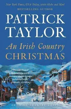 An Irish Country Christmas, Paperback/Patrick Taylor