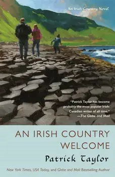 An Irish Country Welcome: An Irish Country Novel, Paperback/Patrick Taylor