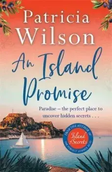 An Island Promise. Escape to the Greek islands with this perfect beach read, Paperback/***
