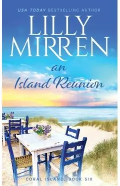 An Island Reunion - Lilly Mirren