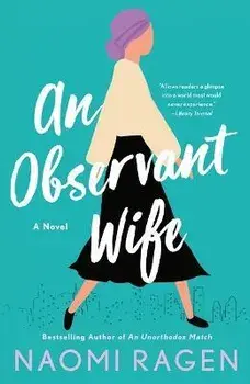 An Observant Wife, Paperback/Naomi Ragen