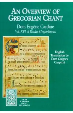 An Overview of Gregorian Chant - Monks Of Solesmes