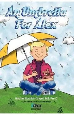 An Umbrella for Alex - Rachel Rashkin-shoot