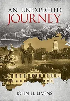 An Unexpected Journey, Hardcover/John Livens