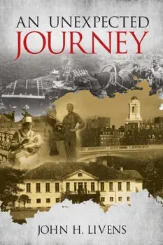 An Unexpected Journey, Paperback/John Livens