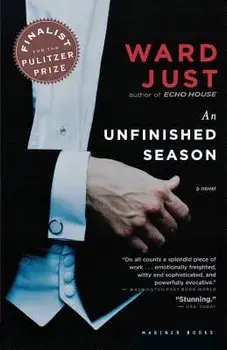 An Unfinished Season, Paperback/Ward Just