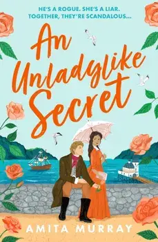 An Unladylike Secret, Paperback/Amita Murray