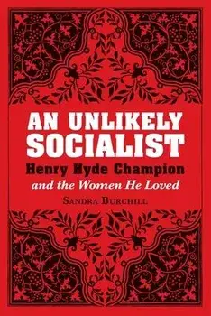 An Unlikely Socialist, Paperback/Sandra Burchill