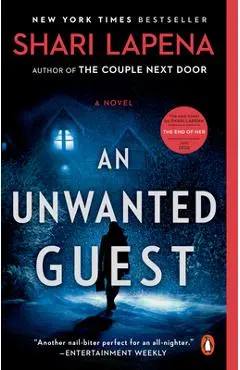 An Unwanted Guest - Shari Lapena