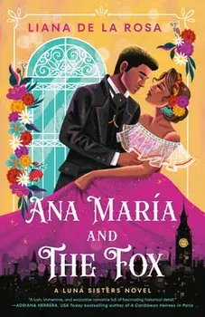 Ana María and the Fox, Paperback/Liana De La Rosa