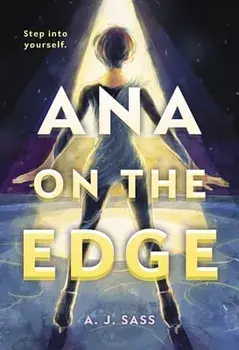 Ana on the Edge, Paperback/A. J. Sass
