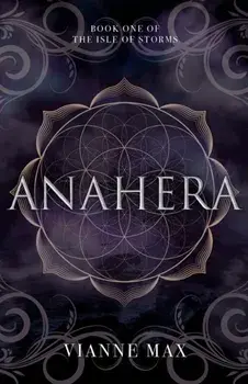 Anahera, Paperback/Vianne Max