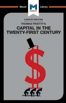 Analysis of Thomas Piketty's Capital in the Twenty-First Century, Paperback/Nick Broten