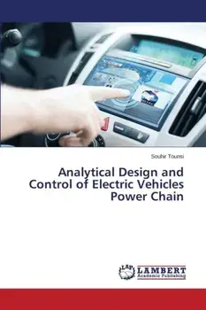 Analytical Design and Control of Electric Vehicles Power Chain, Paperback/Tounsi Souhir