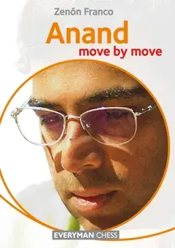 Anand. Move by Move, Paperback/Zenon Franco