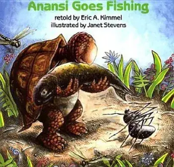 Anansi Goes Fishing, Paperback/Janet Stevens