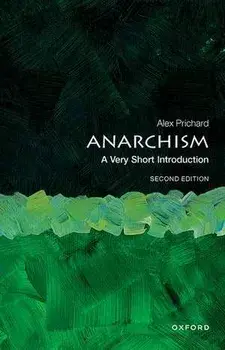 Anarchism: A Very Short Introduction. 2 Revised edition, Paperback/***
