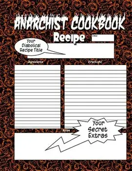 Anarchist Cookbook - Volume Two: The Anarchist Cookbook You Now Want!, Paperback/Ultra Mega Kubed