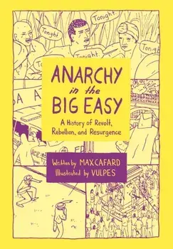 Anarchy in the Big Easy, Paperback/Max Cafard