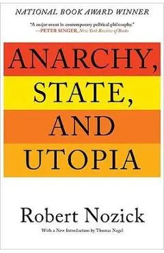 Anarchy, State, and Utopia - Robert Nozick