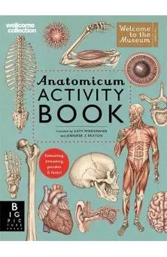 Anatomicum Activity Book - Jennifer Z Paxton