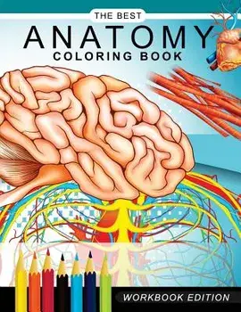 Anatomy Coloring Book: Muscles and Physiology Workbook Edition, Paperback/Dr Gary C. Karr