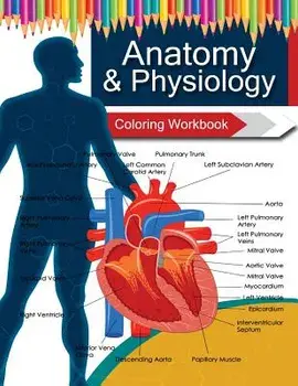 Anatomy & Physiology Coloring Workbook Books, Paperback/Dr Veronica W. Fields