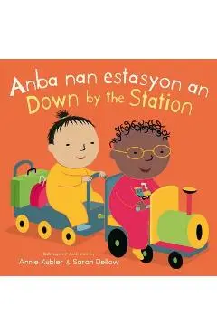 Anba Nan Estasyon An/Down by the Station - Annie Kubler