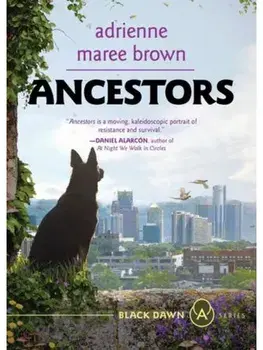 Ancestors. Grievers Trilogy, Book 3, Paperback/adrienne maree brown