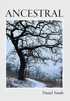 Ancestral, Hardcover/Daniel Smith