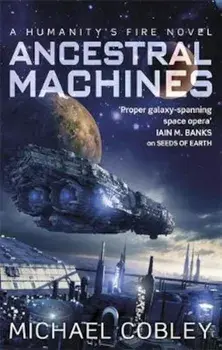 Ancestral Machines, Paperback/Michael Cobley