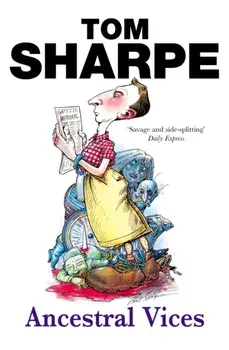 Ancestral Vices, Paperback/Tom Sharpe