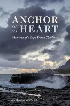 Anchor of My Heart, Paperback/Derrick Nearing