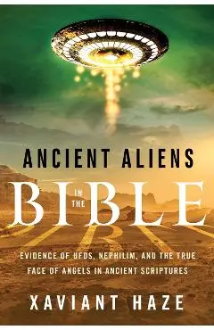 Ancient Aliens in the Bible