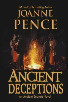 Ancient Deceptions, Paperback/Joanne Pence