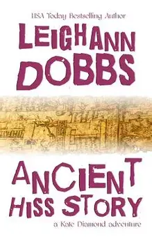 Ancient Hiss Story, Paperback/Leighann Dobbs