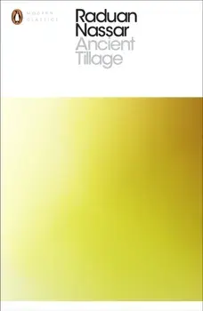 Ancient Tillage, Paperback/Raduan Nassar