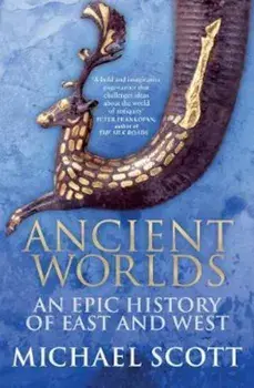 Ancient Worlds, Paperback/Michael Scott