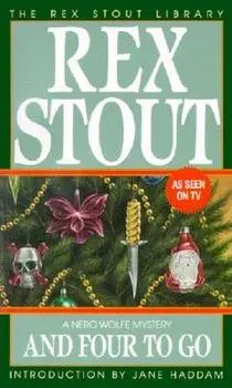 And Four to Go/Rex Stout