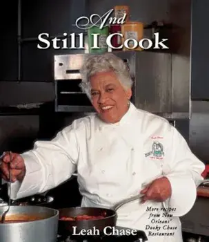 And Still I Cook, Paperback/Leah Chase