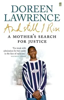 And Still I Rise, Paperback/Doreen Lawrence