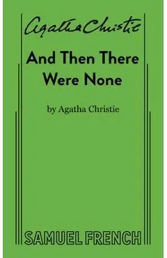 And Then There Were None - Agatha Christie