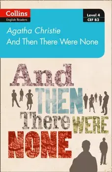 And then there were none. Level 4 - Upper- Intermediate (B2), Paperback/Agatha Christie